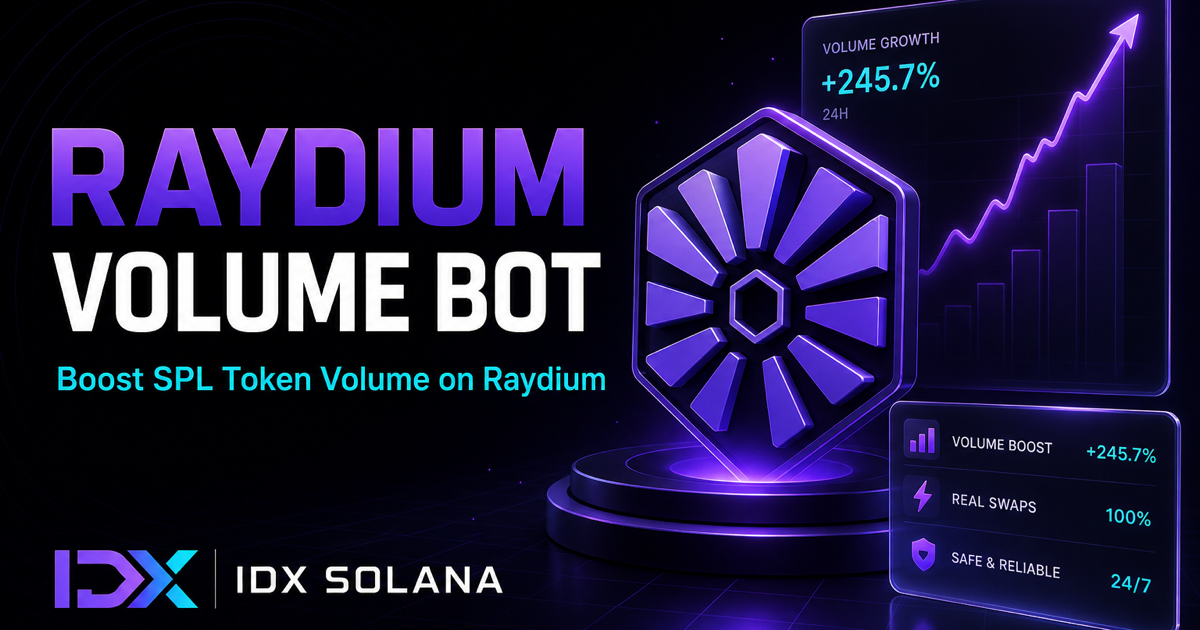 Raydium Volume Bot — Boost SPL Token Volume | IDX Solana